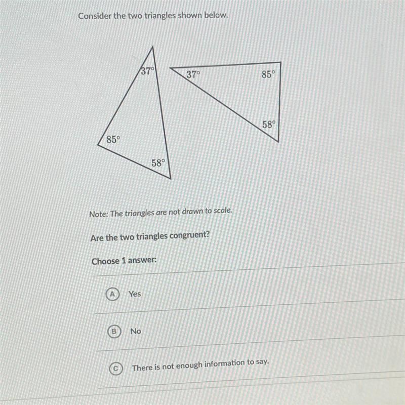 Consider the two triangles shown below. Note: The triangles are not drawn to scale-example-1