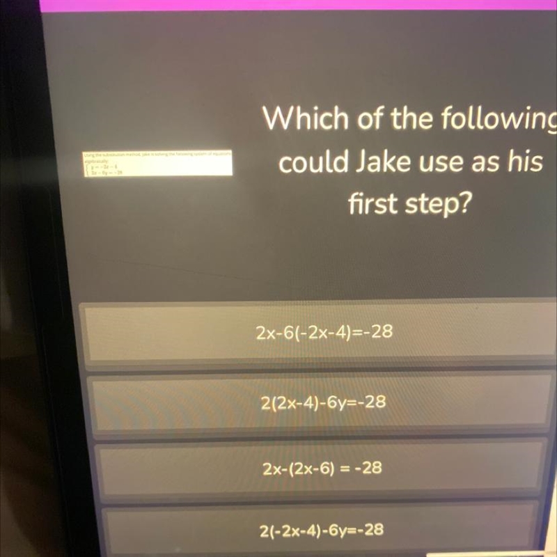 Using the substitution method, Jake is solving the following system of equations algebraically-example-1