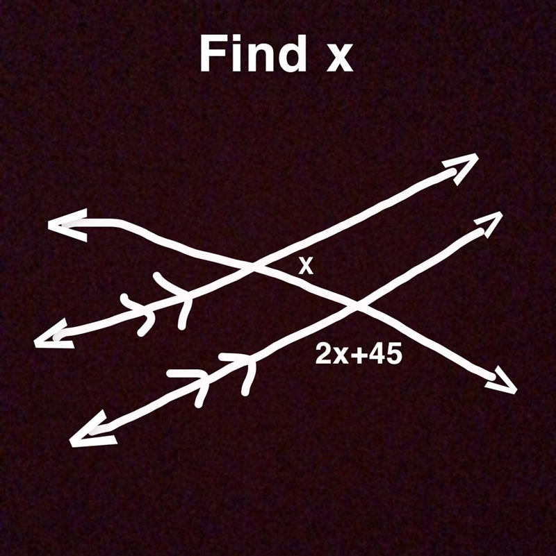 So I think I know how to do this but tell me if I’m wrong so, 2x+45 and then it’s-example-1