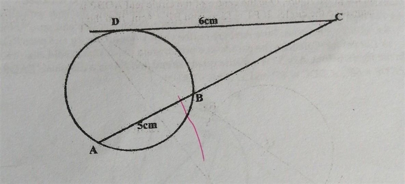 In the figure below not drawn to scale. DC is a tangent to the circle. DC = 6cm, AB-example-1