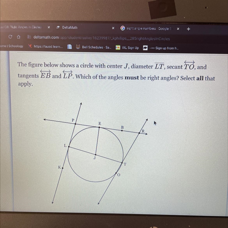 The figure below shows a circle with center J, diameter LT, secant TO, andtangents-example-1