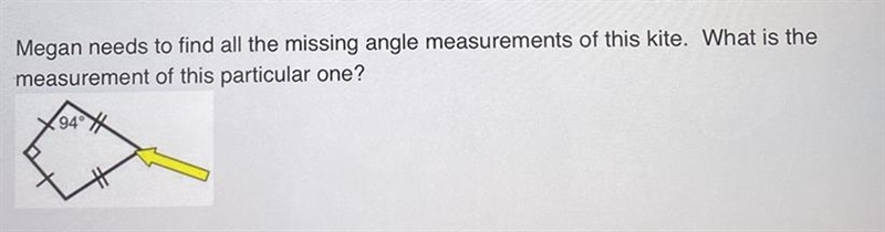 Megan needs to find all the missing angle measurements of this kite. What is the measurement-example-1