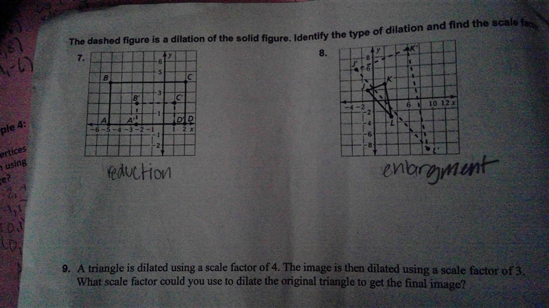 The dashed figure is a dilation of the solid figure. Identify the type of dilation-example-1