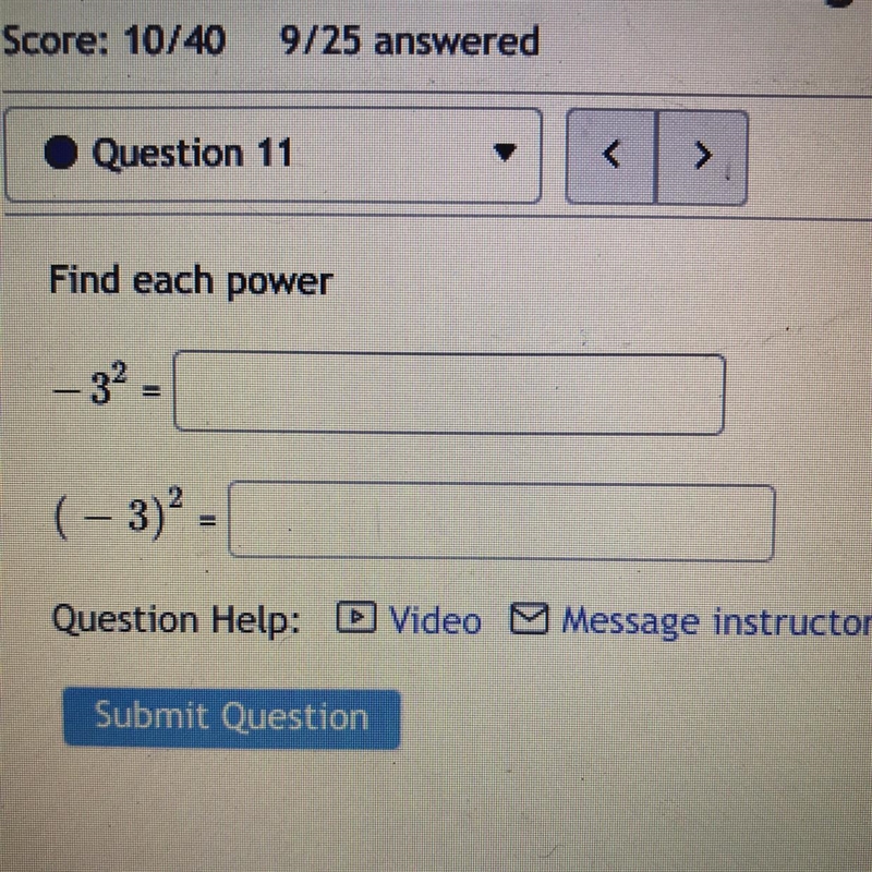 Find each power -3^2 = ( - 3)^2 =-example-1