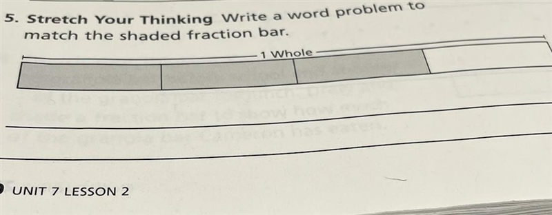 Write a word problem to match the shaded fraction bar 3/4-example-1