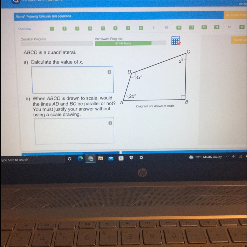 ABCD is a quadrilateral. a) Calculate the value of x. D 3xº 2xº b) When ABCD is drawn-example-1