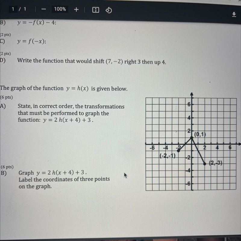 The graph of the function y=h(x) is given below A) State in correct order the transformations-example-1