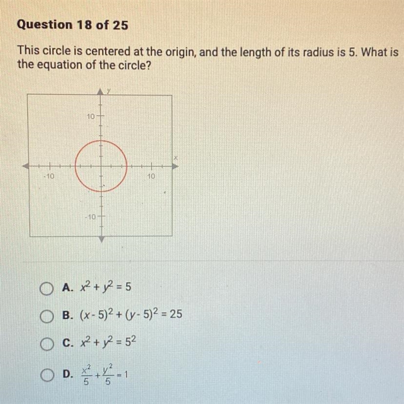 This circle is centered at the origin, and the length of its radius is 5. What isthe-example-1