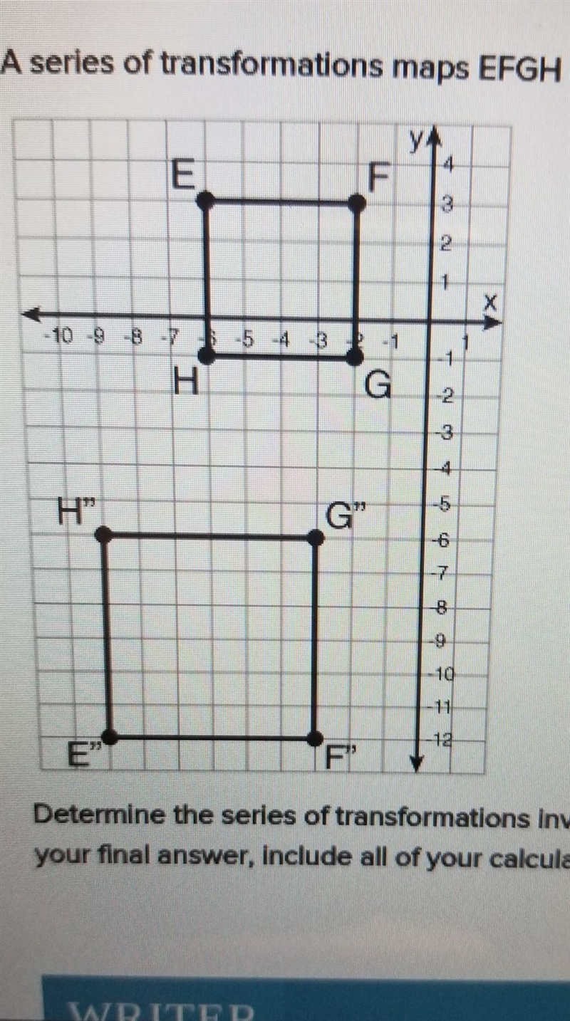 a series of transformations maps EFGH onto its imagedetermine the series of transformations-example-1