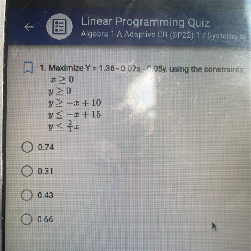 Maximize Y=1.36-0.07x-0.05y using the constraints-example-1