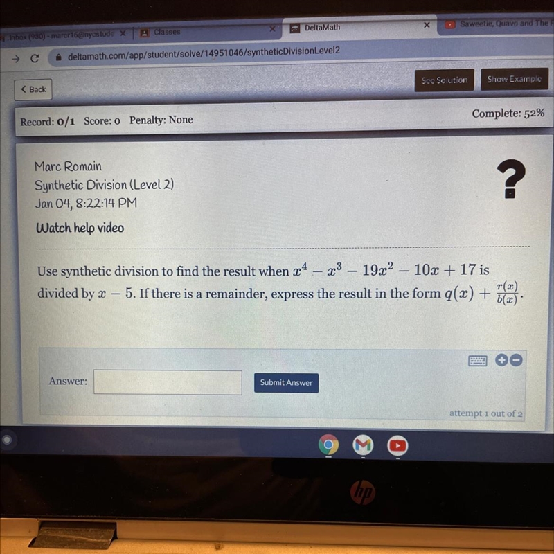 Watch help video Use synthetic division to find the result when x4 – x3 – 19x2 10x-example-1