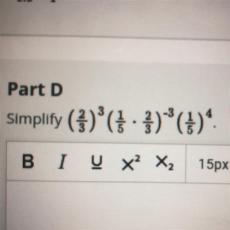 Simplify (2/3)^3 (1/5 x 2/3)^-3 (1/5)^4-example-1