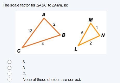 The scale factor for ΔABC to ΔMNL is:-example-1