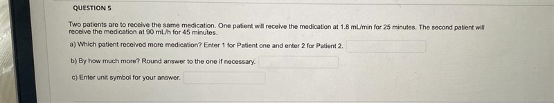 Two patients are to receive the same medication. One patient will receive the medication-example-1