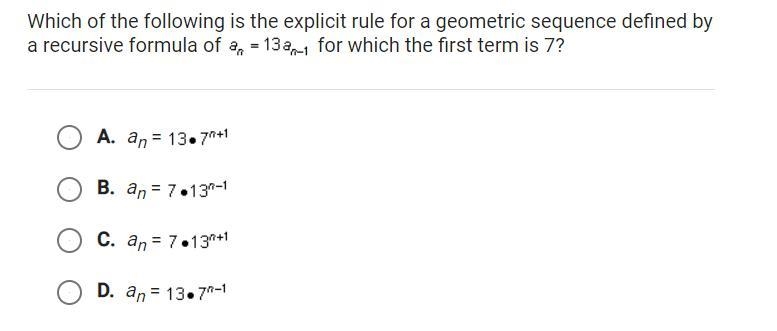 Which of the following is the explicit rule for a geometric sequence defined by a-example-1