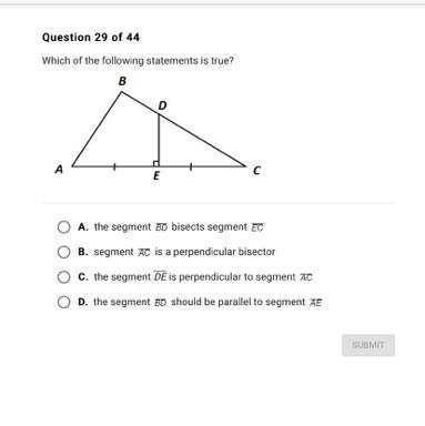 Help ASAP pls Which of the following statements is true? B A D E C A. the segment-example-1