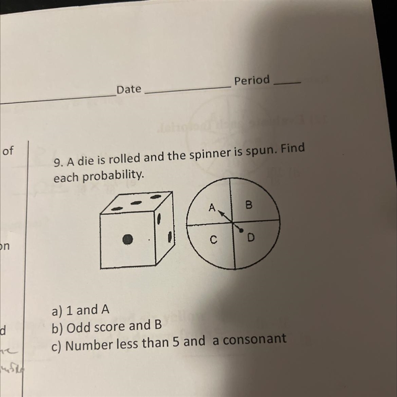 A die is rolled and the spinner is spun. Find each probability.-example-1