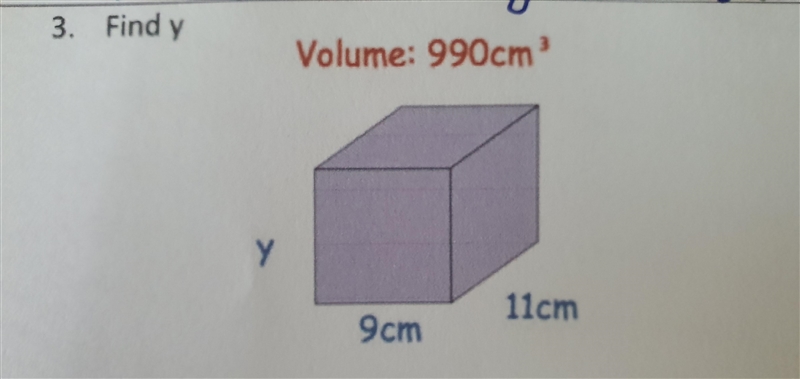 PLS HELP Volume of the cuboid is 990cm³ Width is 9 cm Length is 11cm Find the height-example-1