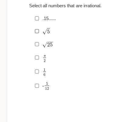 Select all numbers that are irrational.-example-1