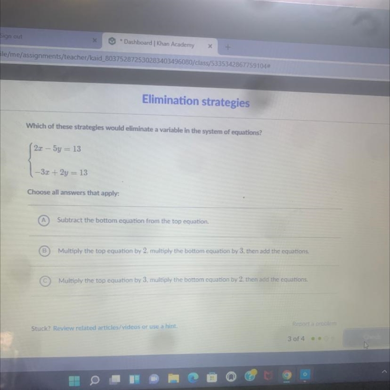 Which of these strategies would eliminate a variable in the system of equations? 2x-example-1