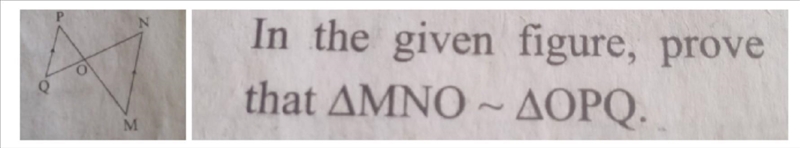 In the given figure, prove that ΔΜΝΟ - ΔΟΡΟ.​-example-1