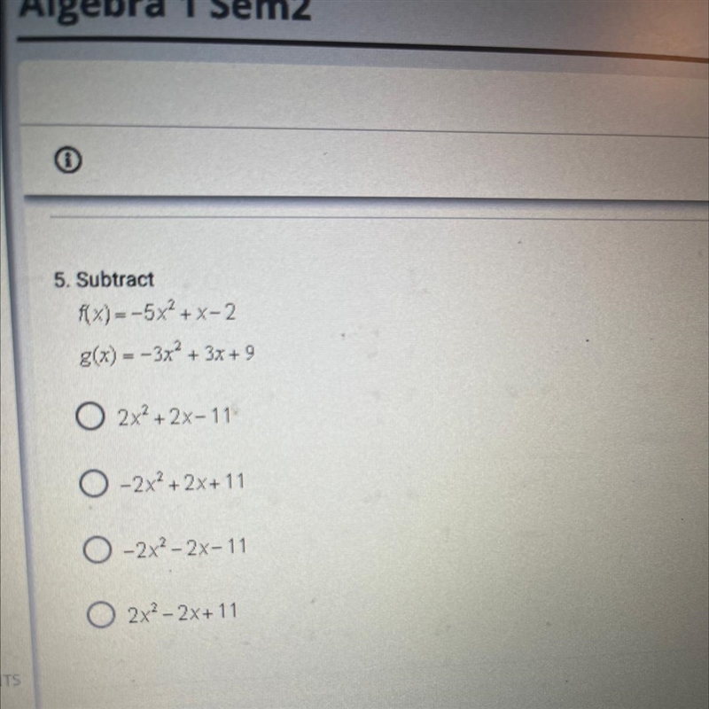 Subtract f(x) = -5x²+x-2 g(x)=-3x² + 3x +9-example-1