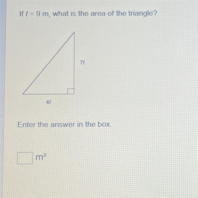 If t= 9 m, what is the area of the triangle? 71 Enter the answer in the box-example-1