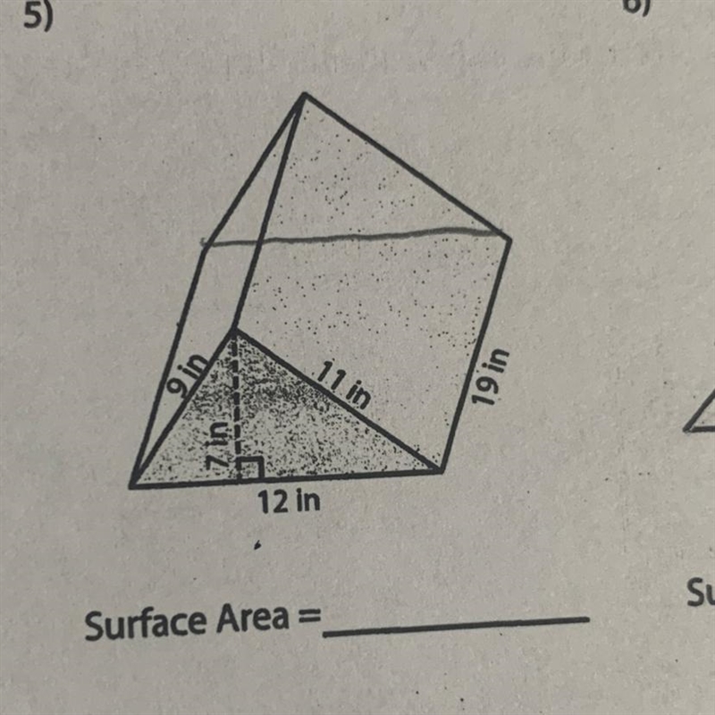 9 in 11 in 5 ft 19 in 12 in Surface Surface Area = 9) 3) I need the surface area some-example-1