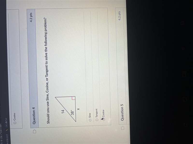 Should you use Sine, Cosine, or Tangent to solve the following problem-example-1