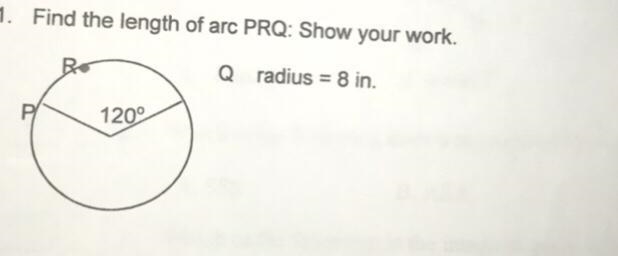 1. Find the length of arc PRQ: Show your work.-example-1