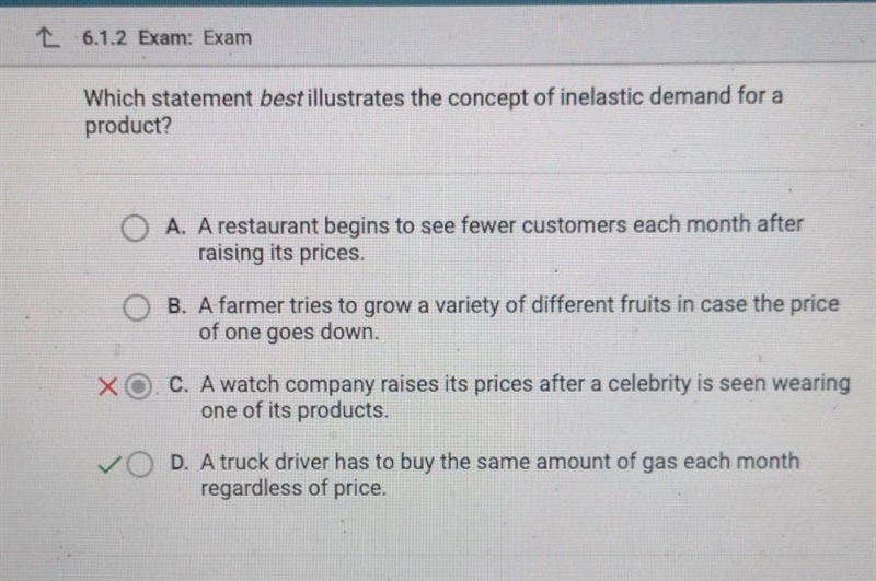 Which statement best illustrates the concept of inelastic demand for a product?​-example-1