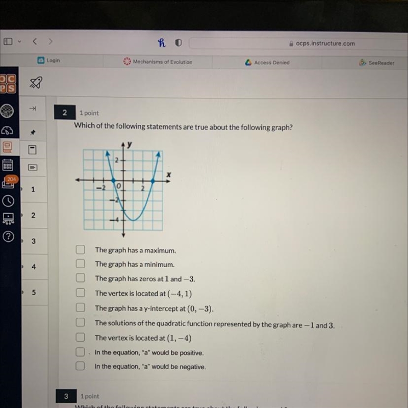 2 1 point Which of the following statements are true about the following graph? 2 -2 O-example-1