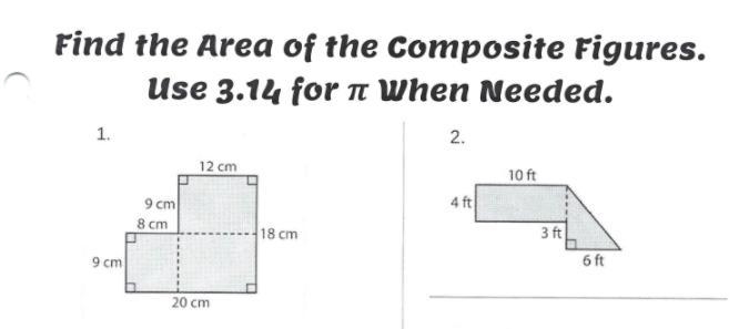 Find the area of the composite figures. Use 3.14 (pie) when needed-example-1