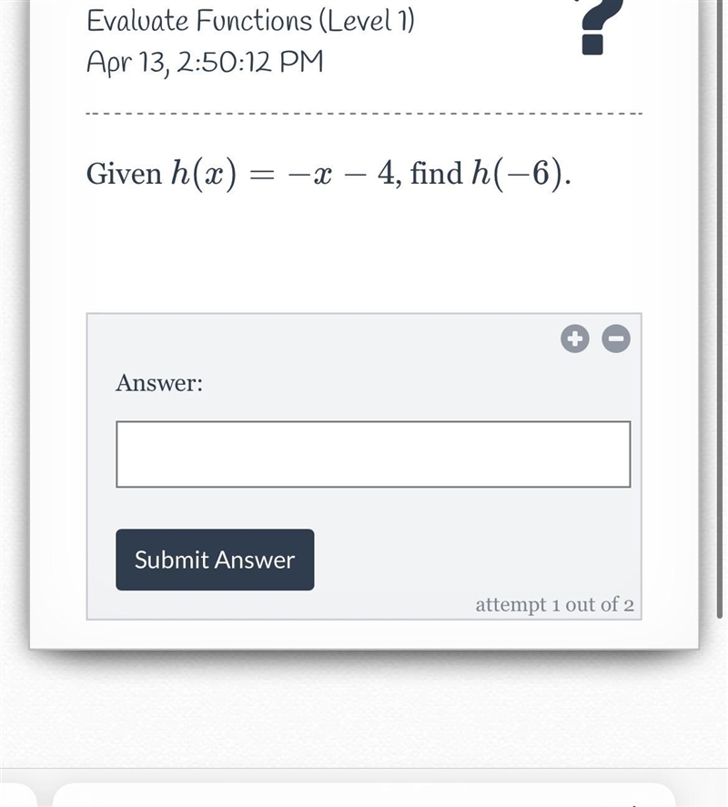 Given h(x) = -x -4, find h(-6).-example-1