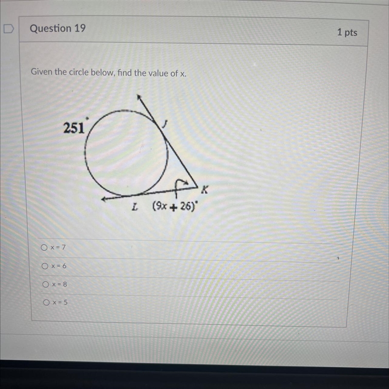 Given the circle below, find the value of x.251L (9x+26)*-example-1