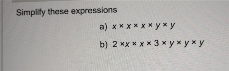 Simplify these expressions a) х х х х х х у х у b) 2 x x x x x 3 x y x у х у Please-example-1