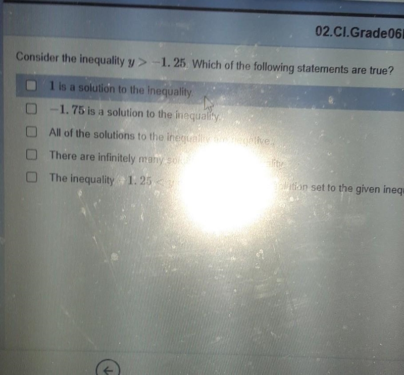 Consider the inequality y > -1.25. Which if the following statements are the?-example-1