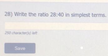 Write the ratio 28:40 in simplest terms-example-1