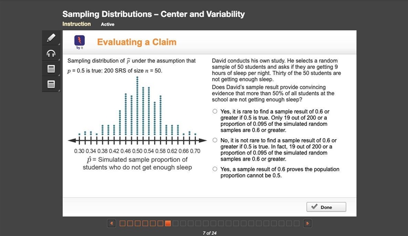 David conducts his own study. He selects a random sample of 50 students and asks if-example-1