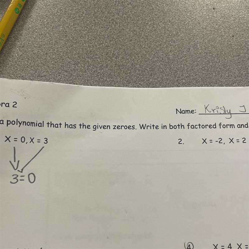 Find a polynomial that has Given zeroes write in both factored form and polynomial-example-1