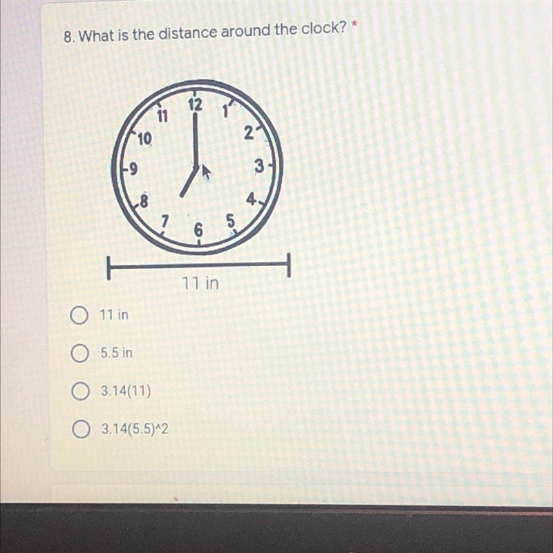 8. What is the distance around the clock? 1 point 12 11 10 2 -9 8 4 N 5 11 in O 11 in-example-1