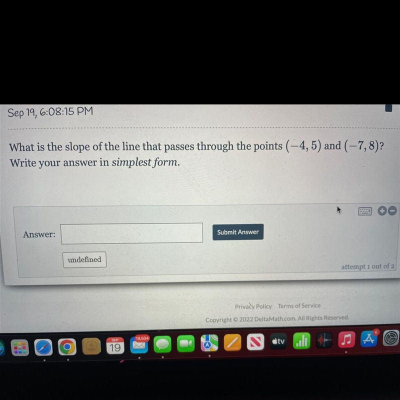 What is the slope of the line that passes through the points (-4,5) and (-7,8) ? write-example-1