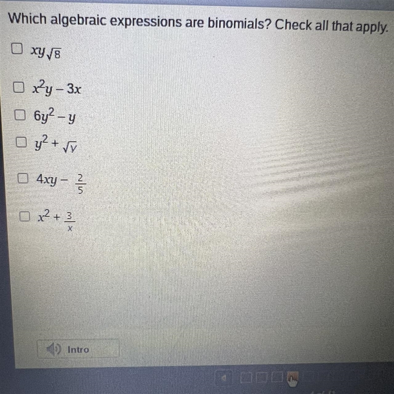 Which algebraic expressions are binomials? Check all that apply-example-1