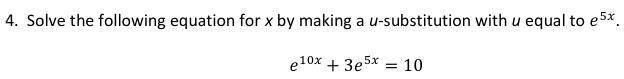 Need help, ASAP! Solve the following equation for x by making a u-substitution with-example-1