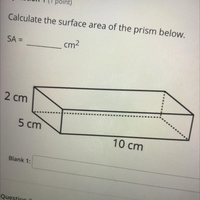 Calculate the surface area of the prism below. SA= blank cm^2 PLEASE HELP-example-1