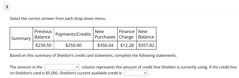 Based on this summary of Sheldon’s credit card statement, complete the following statements-example-1