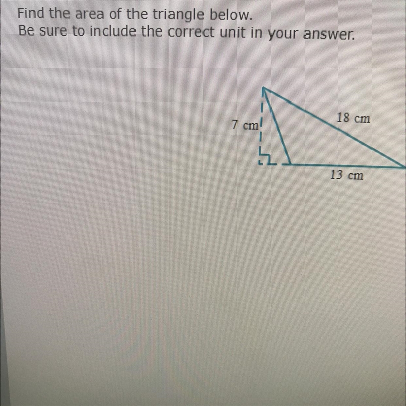 Find the area of the triangle below. Be sure to include the correct unit in your answer-example-1