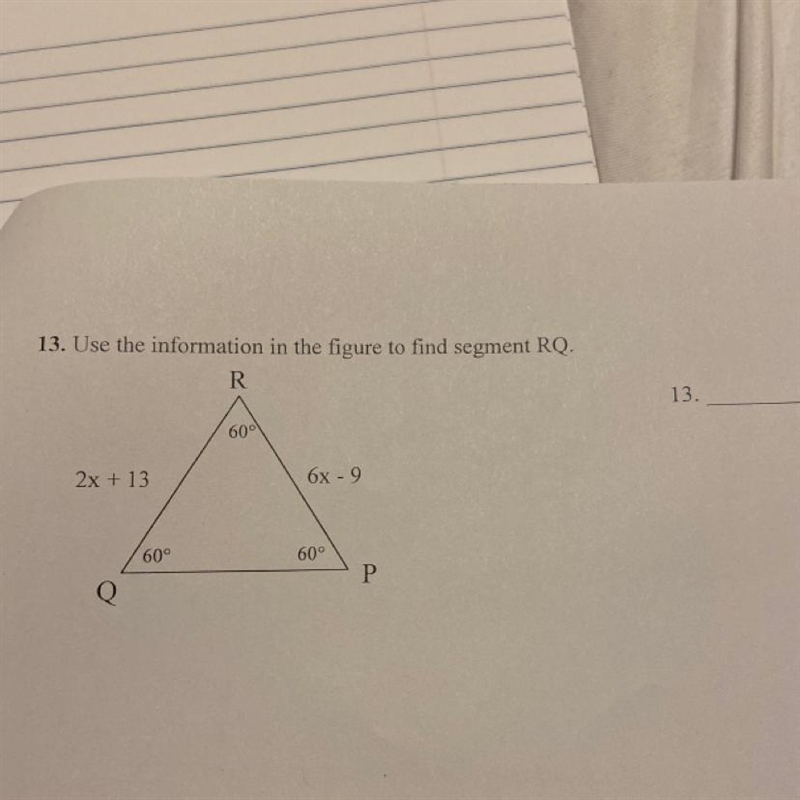 13. Use the information in the figure to find segment RQ-example-1