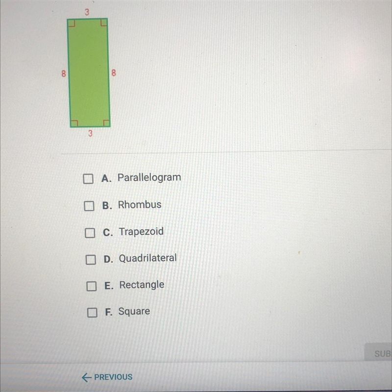 Which answers describe the shape below? Check all that apply. Simple answer please-example-1