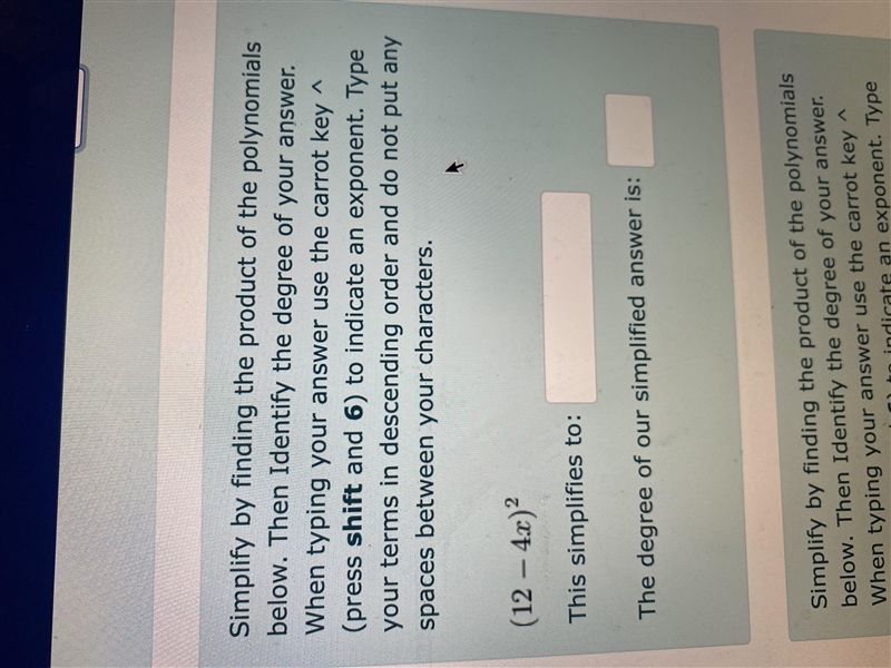 Simplify by finding the product of the polynomials below. Then Identify the degree-example-1